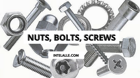 Nuts, Bolts, Screws